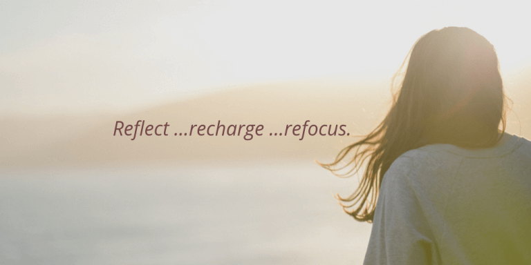 Want to be a great leader? Try reflecting, recharging, and refocusing